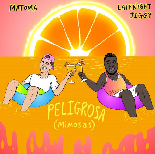 Read more about the article MATOMA & LATENIGHTJIGGY PRESCRIBE THE SUN-KISSED ESCAPISM WE’RE CRAVING IN “PELIGROSA (MIMOSAS)”