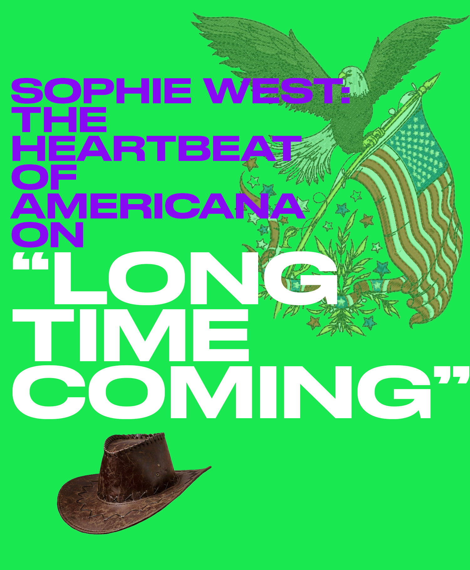 Read more about the article SOPHIE WEST: THE HEARTBEAT OF AMERICANA ON “LONG TIME COMING”